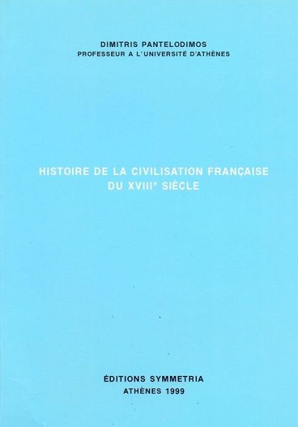 Histoire de la cilivisation francaise du xvviii siecle