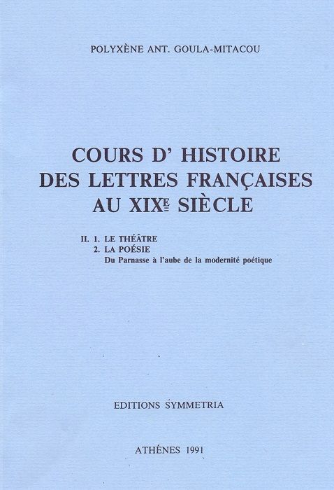 Cours d'histoire des lettres francaises au XIXe siecle 2: le theatre, la poesie